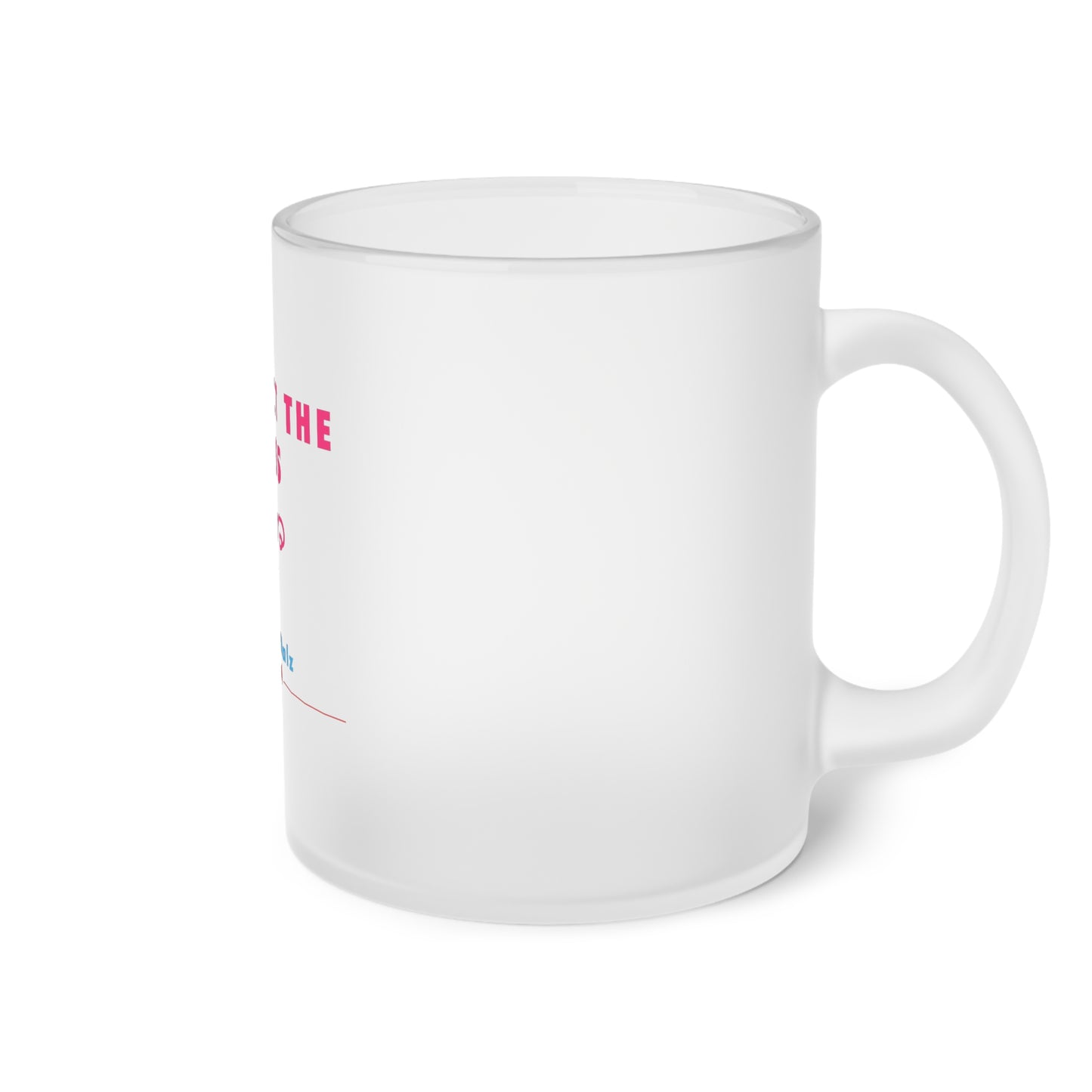 Frosted Glass Protect The Puss Mug - Harris / Walz 2024 - 11oz