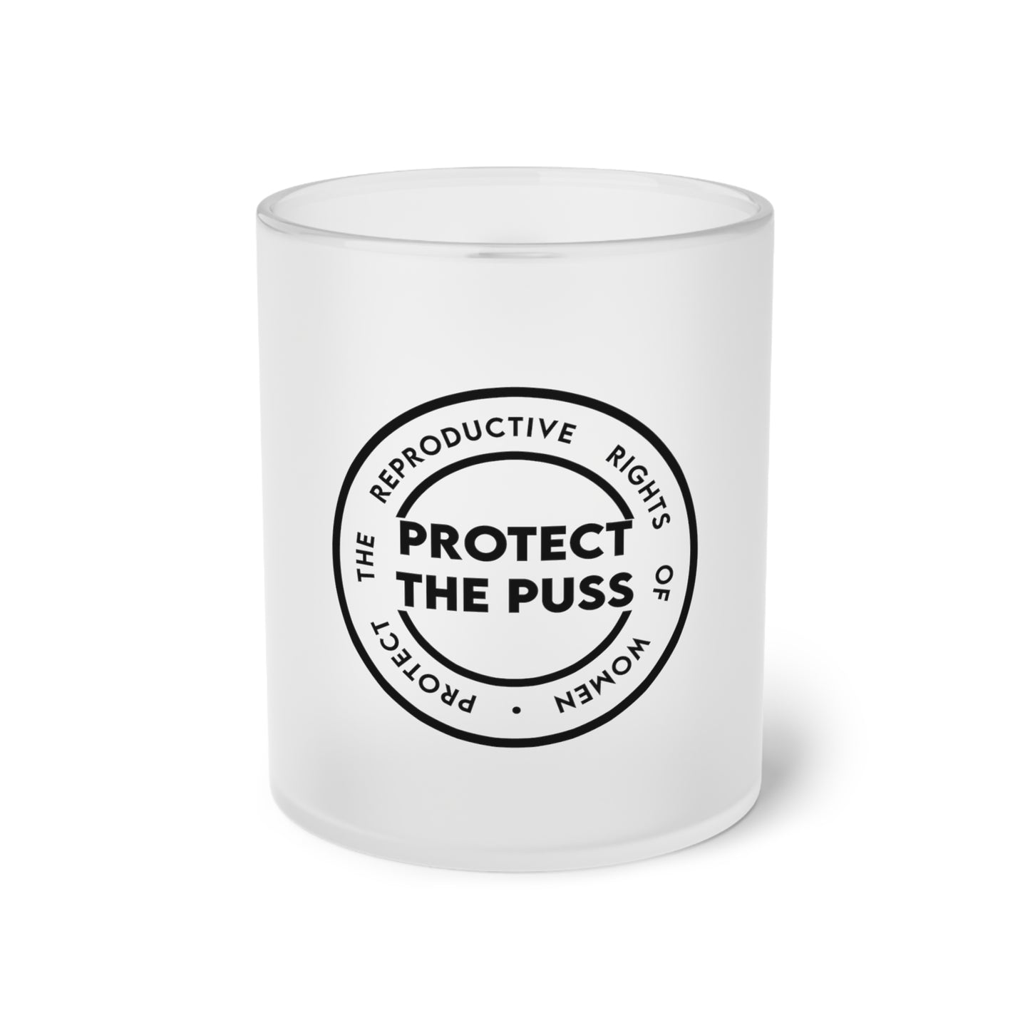 Frosted Glass Protect The Puss Mug - Original Logo - 11oz